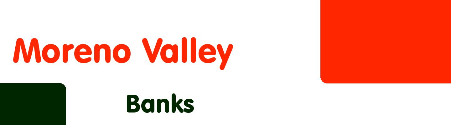 Best banks in Moreno Valley - Rating & Reviews